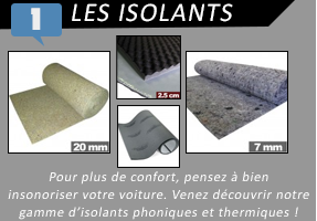 Insonorisants : Dynamat, acoustiques, anti-vibratoires, thermiques...